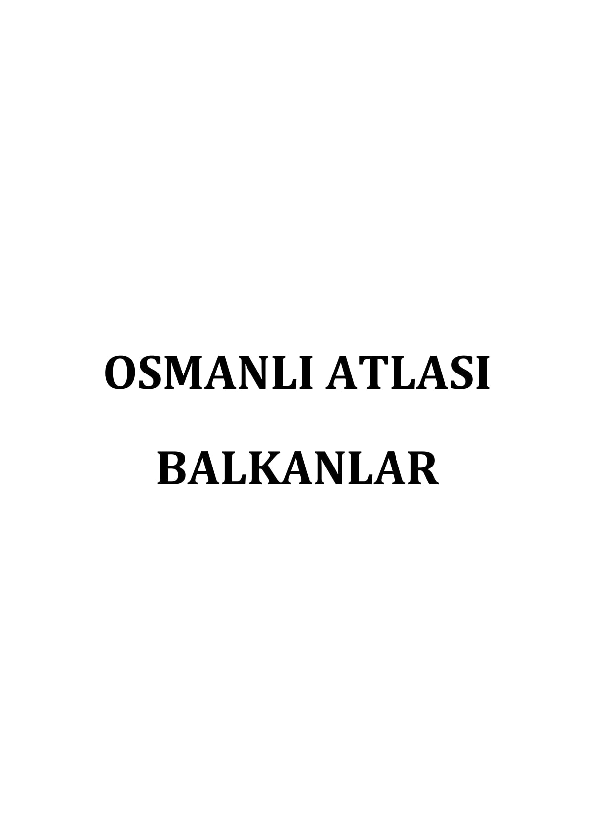 OSMANLI ATLASI BALKANLAR - EDİT KİTAP kapağı